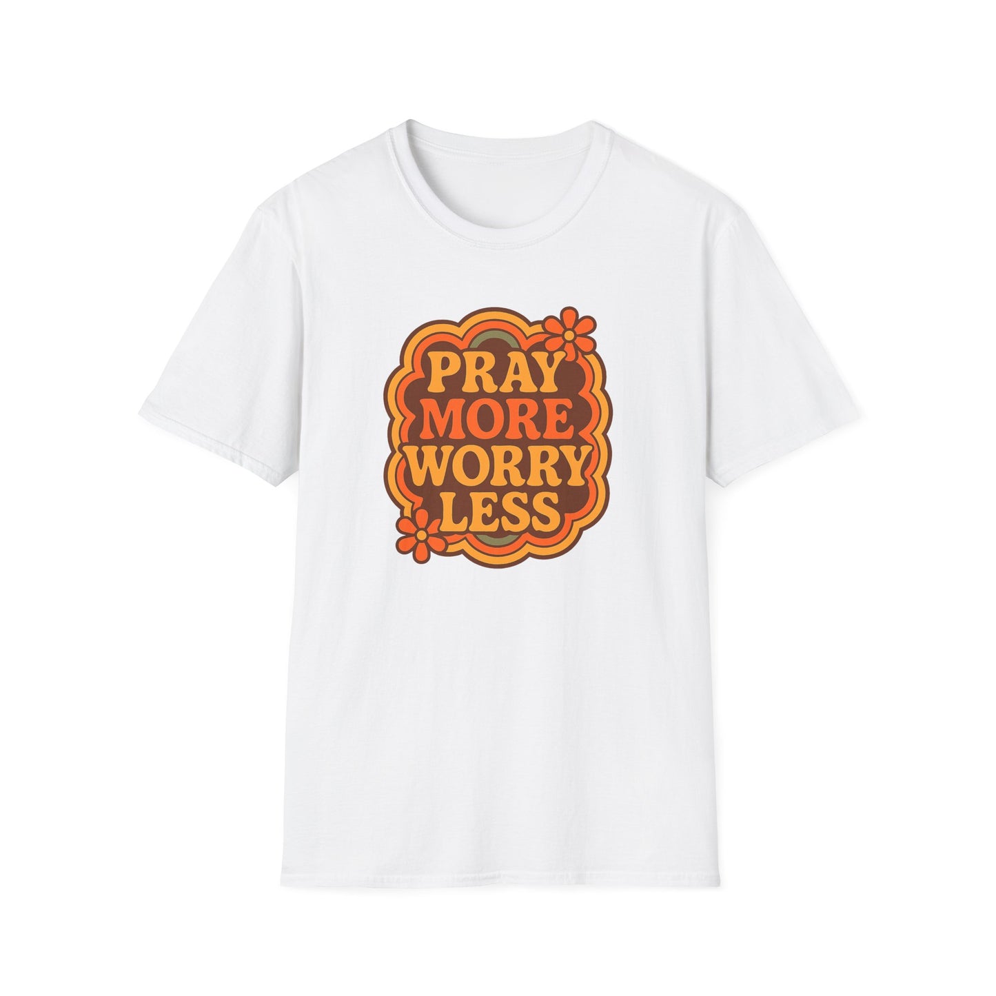 Pray More, Worry Less T-Shirt