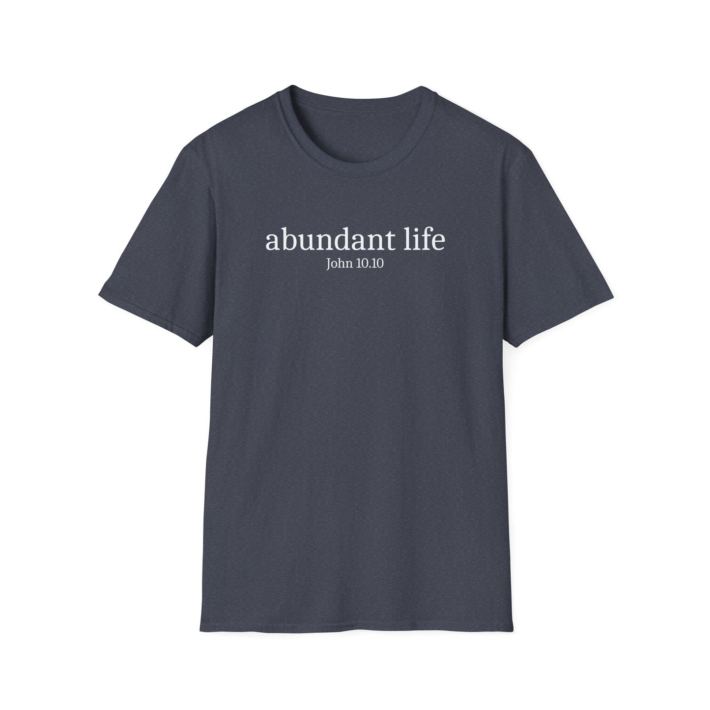 Abundant Life T-Shirt