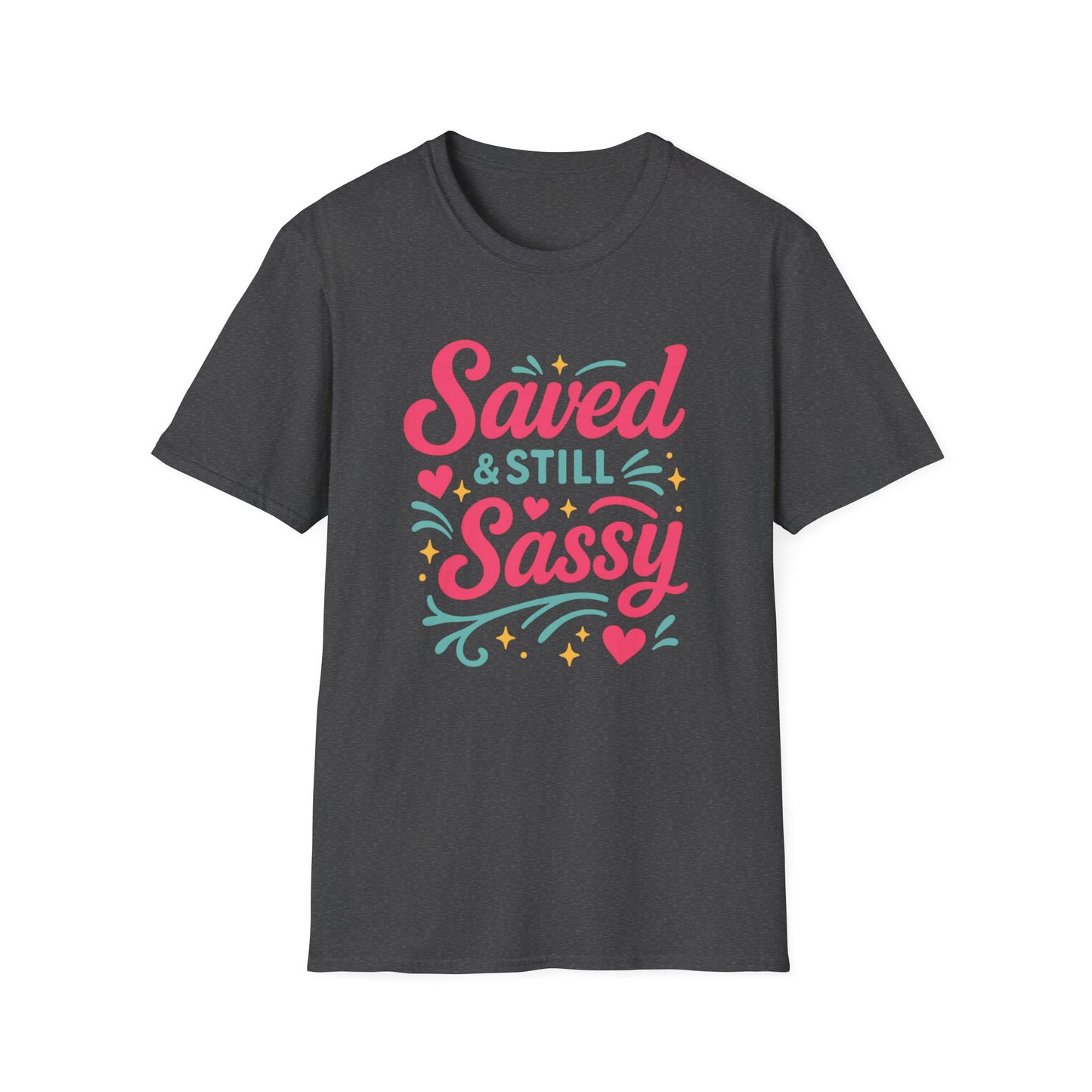 Still Sassy T-Shirt