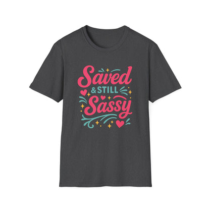 Still Sassy T-Shirt