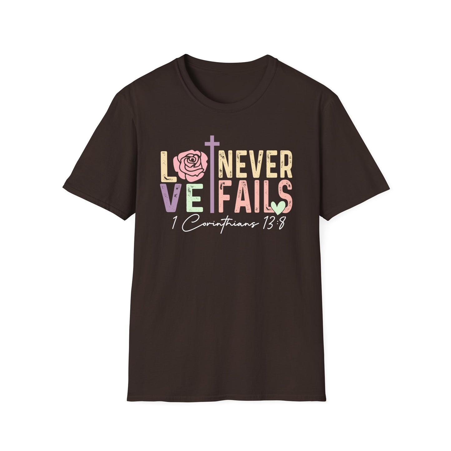 Love Never Fails T-Shirt