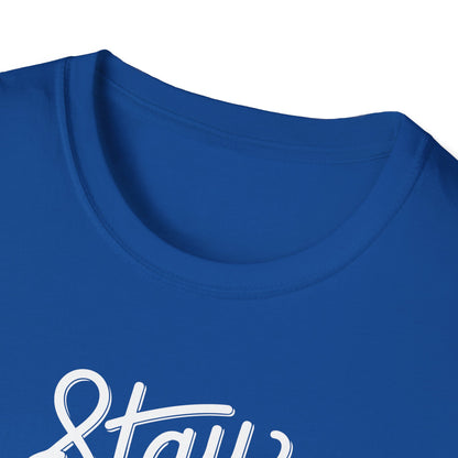 Stay Fearless T-Shirt