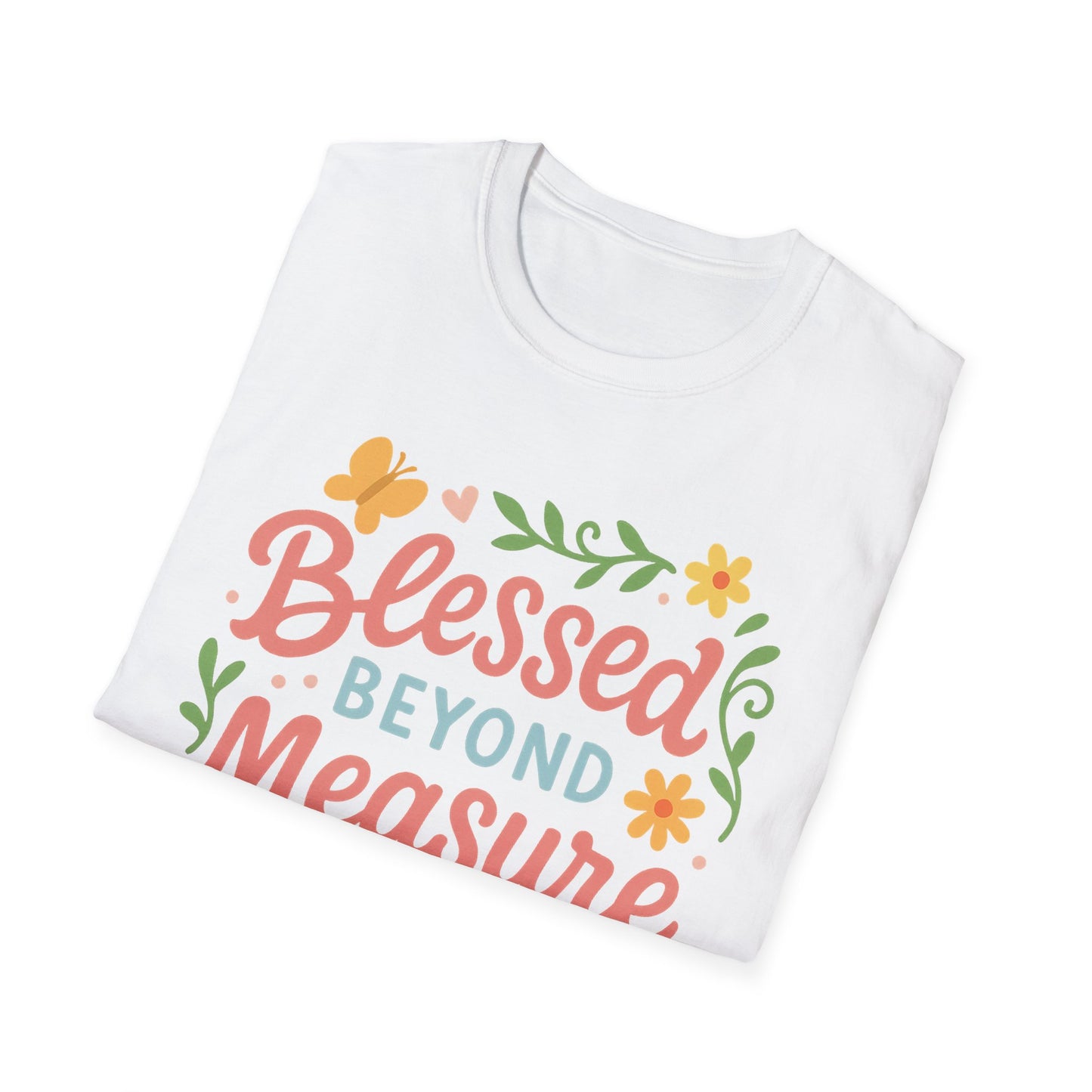 Blessed Beyond Measure T-Shirt