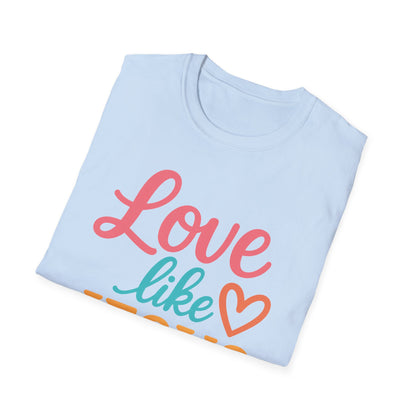 Love Like Jesus T-Shirt