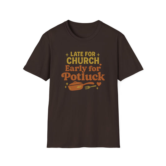 Early For Potluck T-Shirt