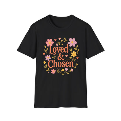 Loved & Chosen T-Shirt