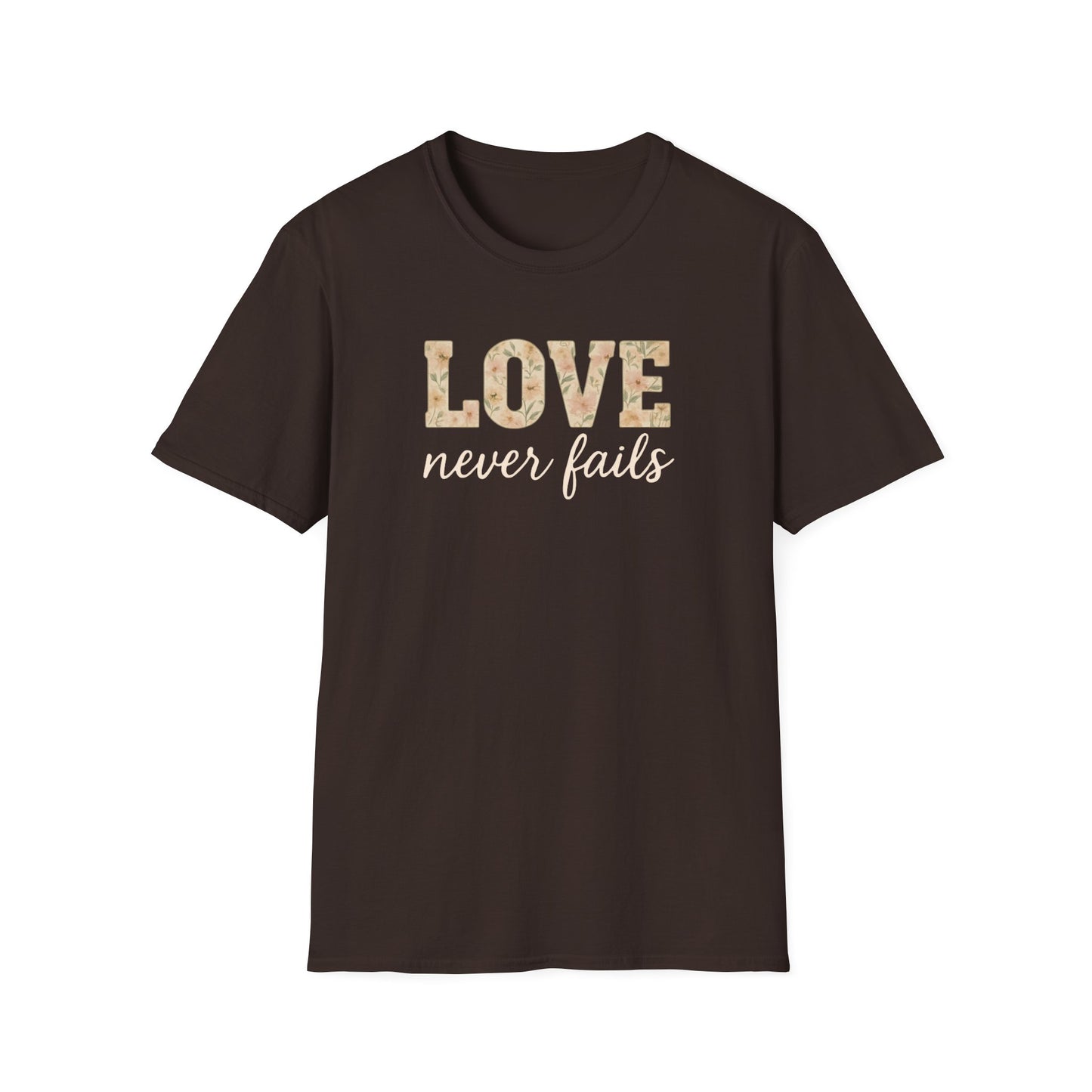 Love Never Fails T-Shirt