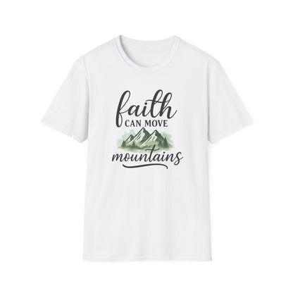Faith Can Move Mountains T-Shirt