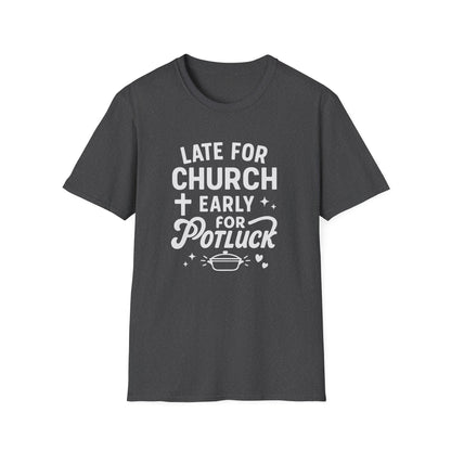 Early For Potluck T-Shirt