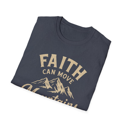 Faith Can Move Mountains T-Shirt