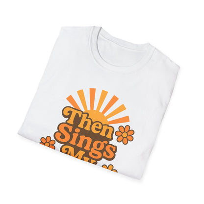 Then Sings My Soul T-Shirt