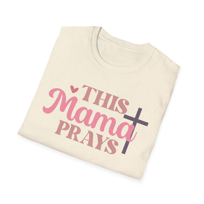 This Mama Prays T-Shirt