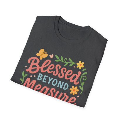 Blessed Beyond Measure T-Shirt