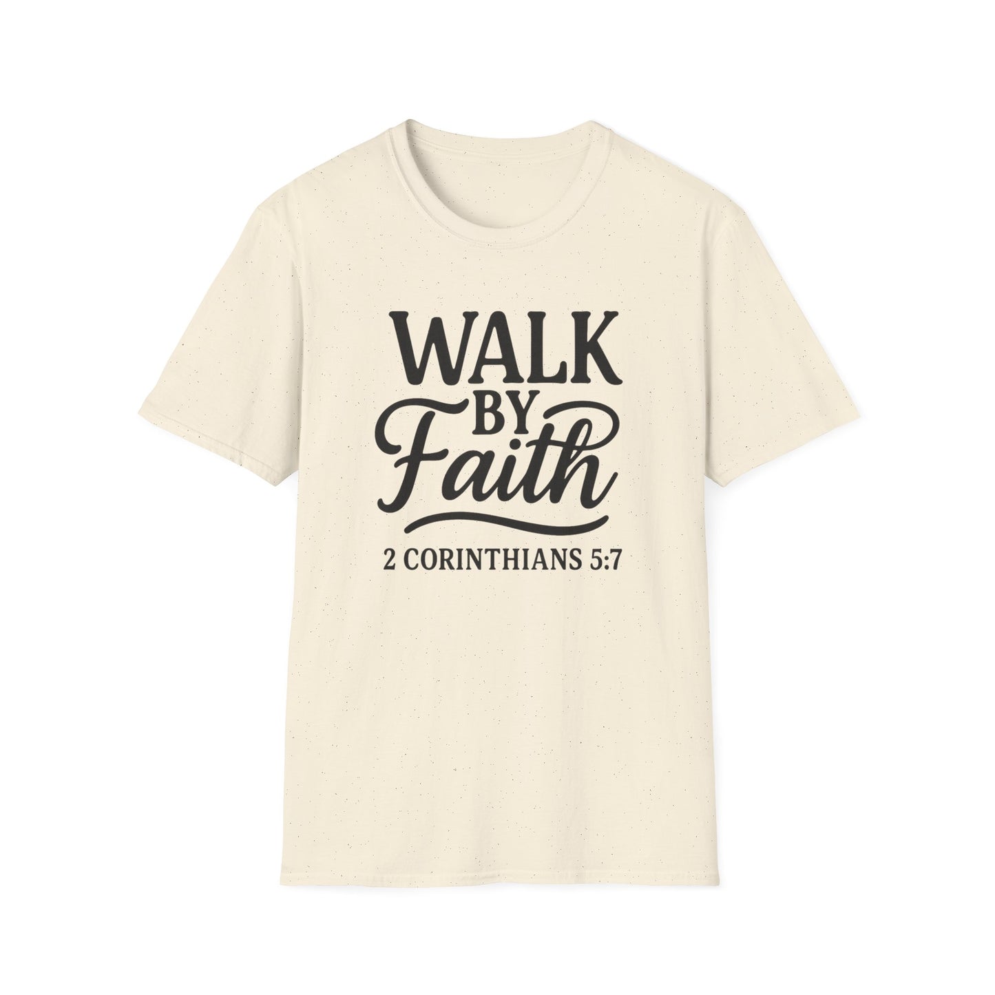 Walk by Faith T-Shirt